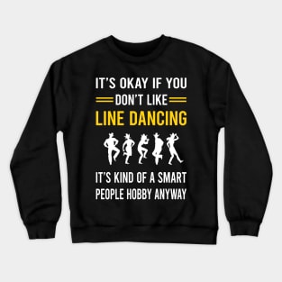 Smart People Hobby Line Dancing Dance Dancer Crewneck Sweatshirt